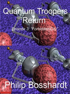 cover image of Quantum Troopers Return Episode 3